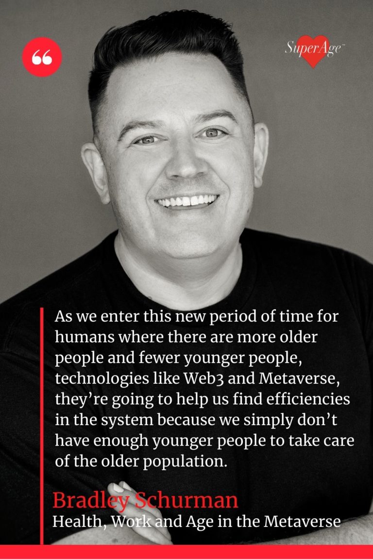Health, Work and Age in the Metaverse: Bradley Schurman