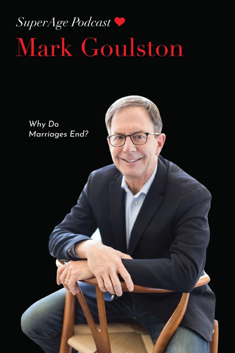 Why Do Marriages End?: Mark Goulston