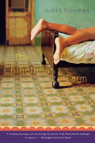 The Chinchilla Farm by Judith Freeman