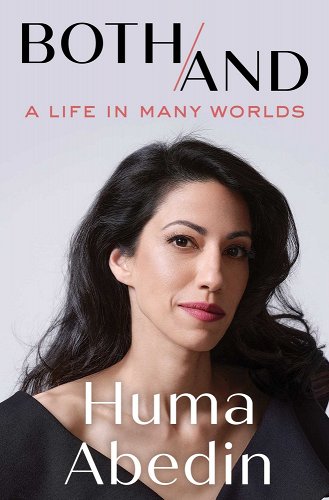 Both/And: A Memoir by Huma Abedin