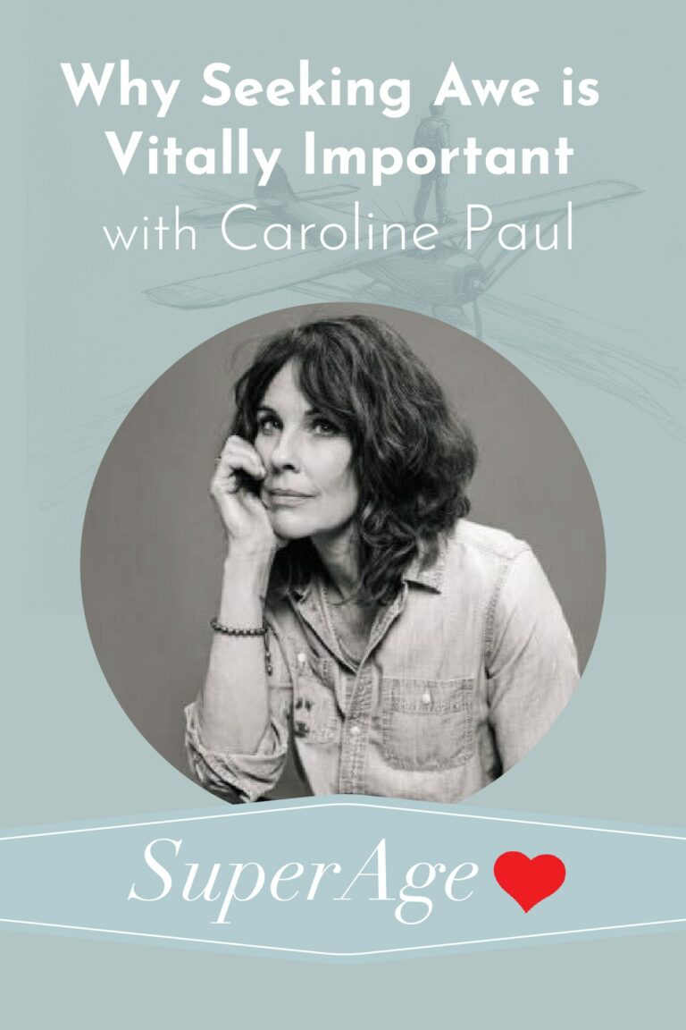 Caroline Paul, superage podcast